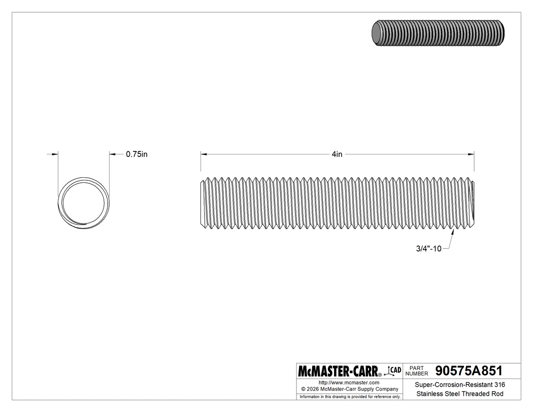Technical Drawing of Super-Corrosion-Resistant 316 Stainless Steel Threaded Rod, 3/4"-10 Thread Size, 4" Long.